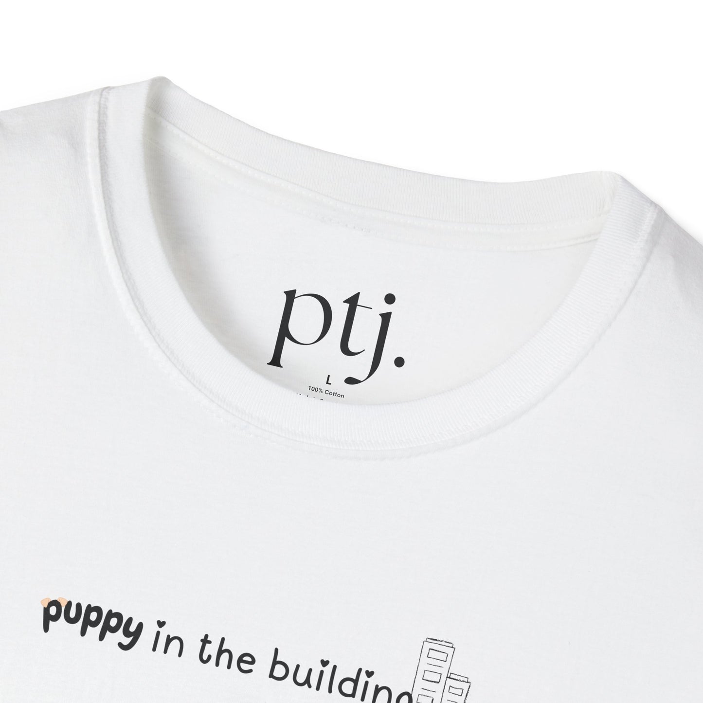 Puppy In The Building Tee