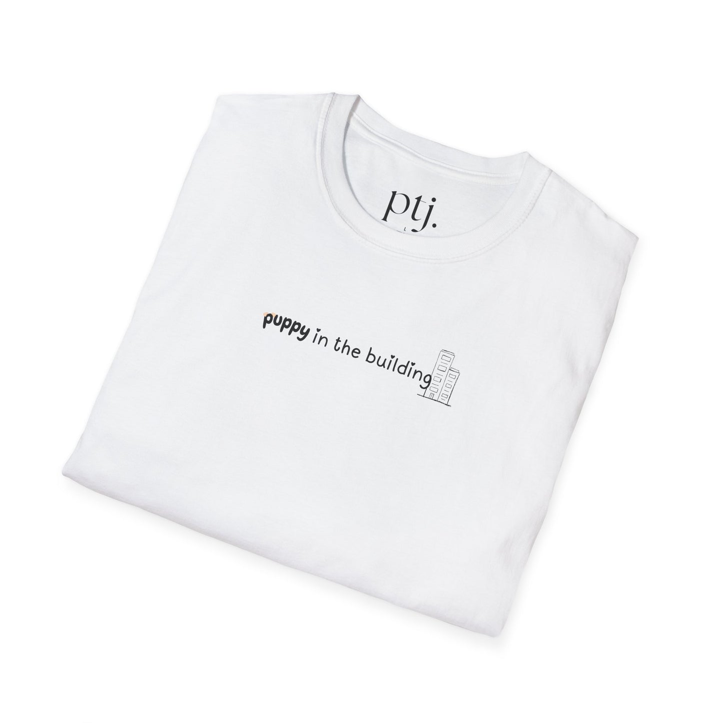 Puppy In The Building Tee