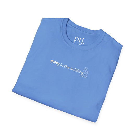 Puppy In The Building Tee