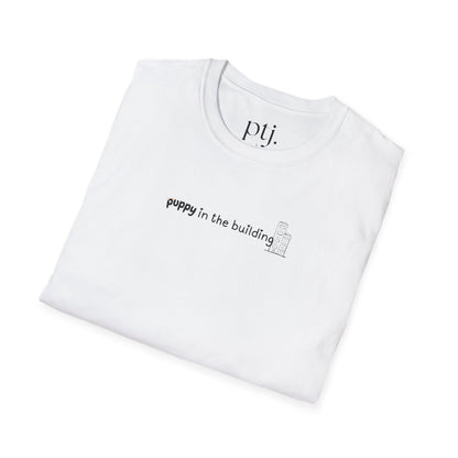 Puppy In The Building Tee
