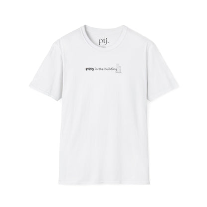 Puppy In The Building Tee