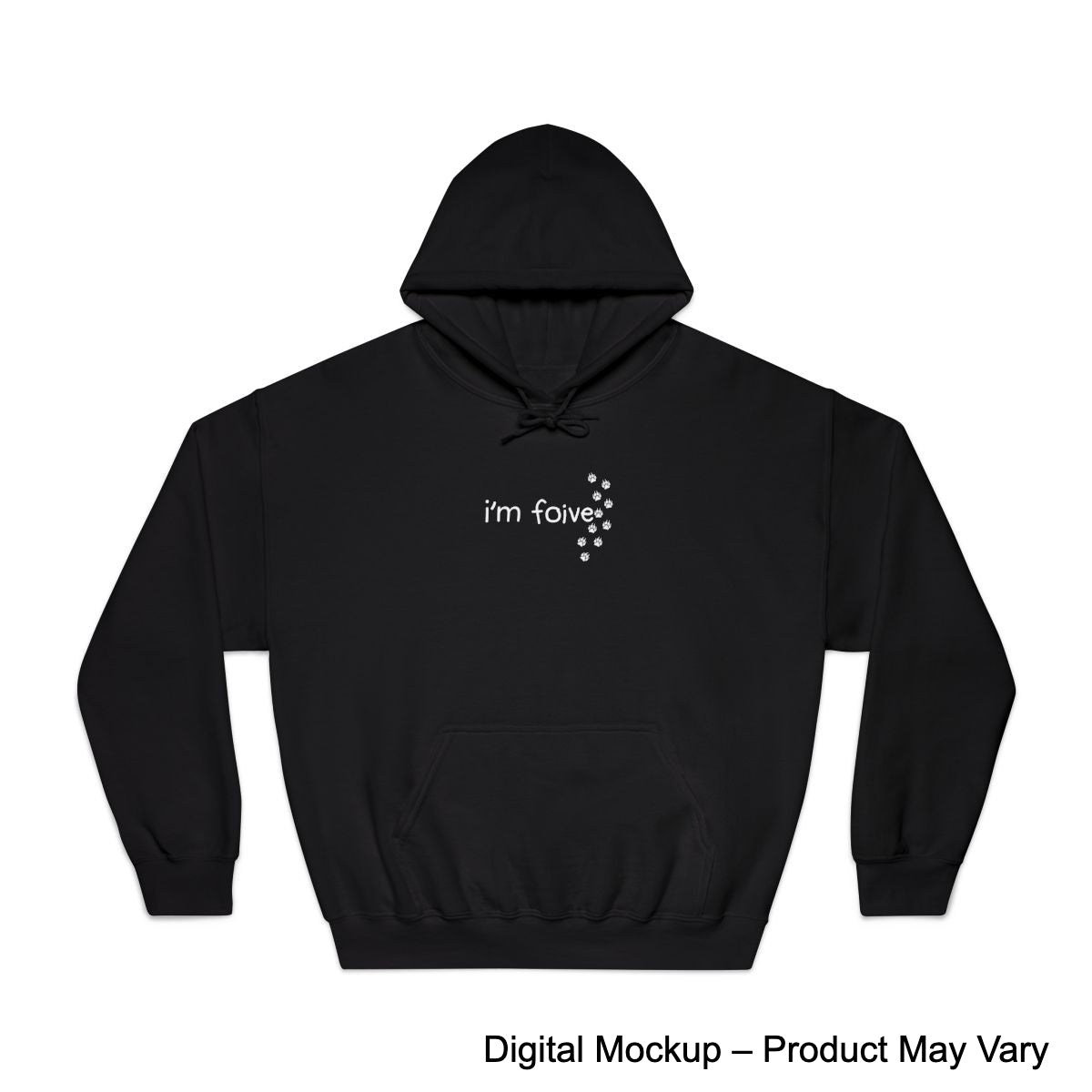 I'm Foive Hoodie