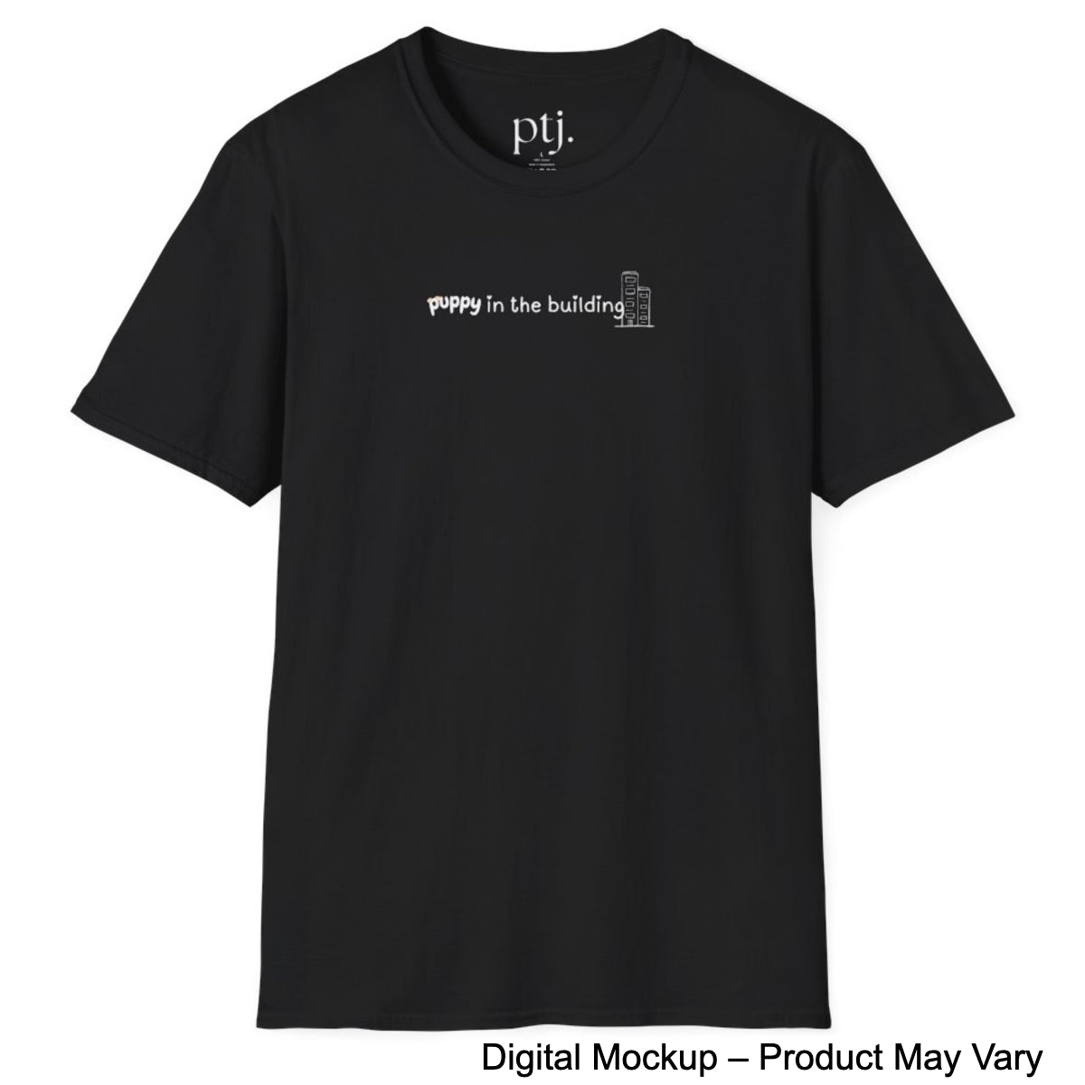 Puppy In The Building Tee