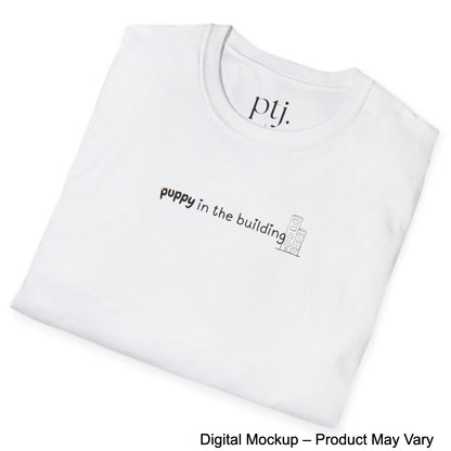 Puppy In The Building Tee
